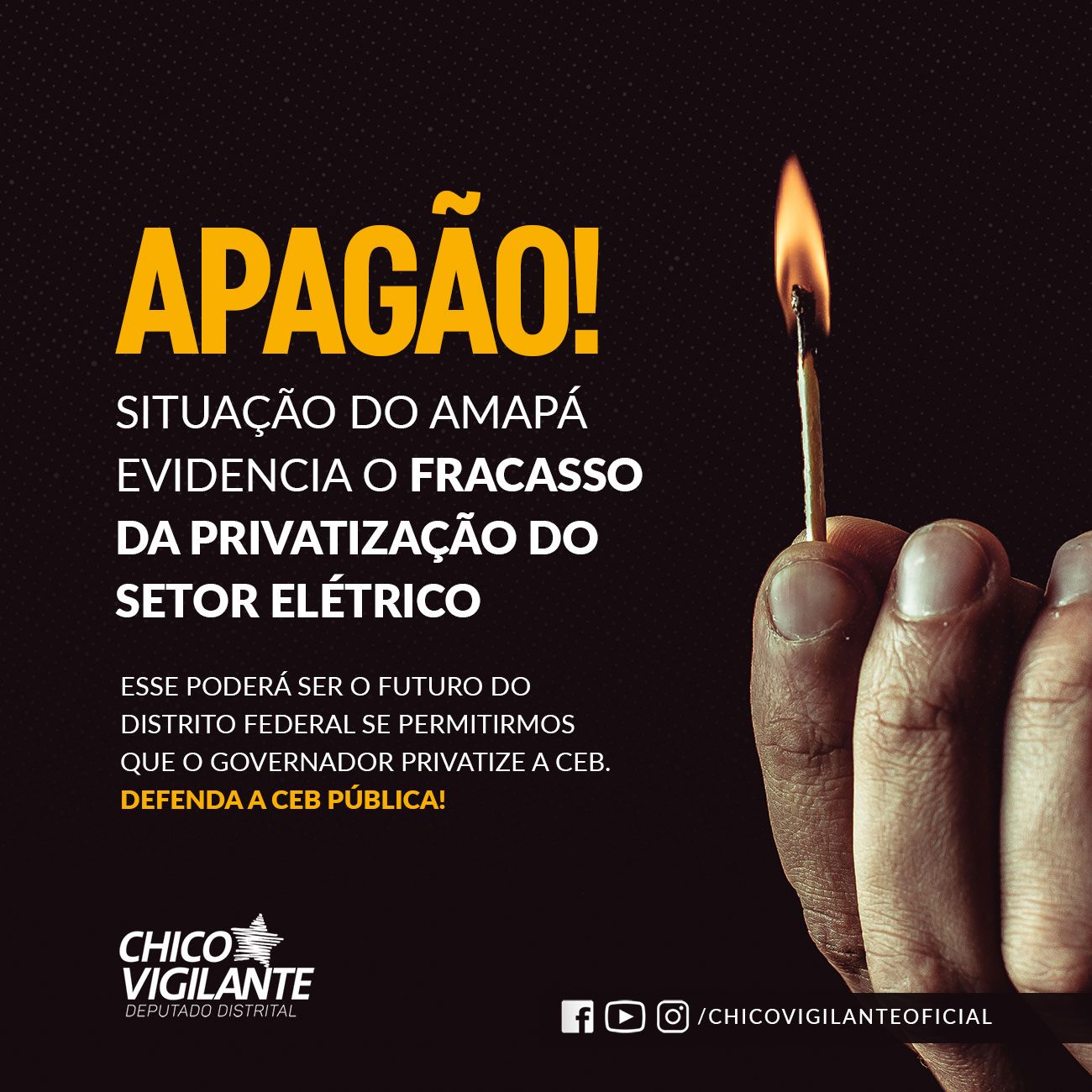 Apagão! Situação do Amapá evidencia o fracasso da privatização do Setor Elétrico.