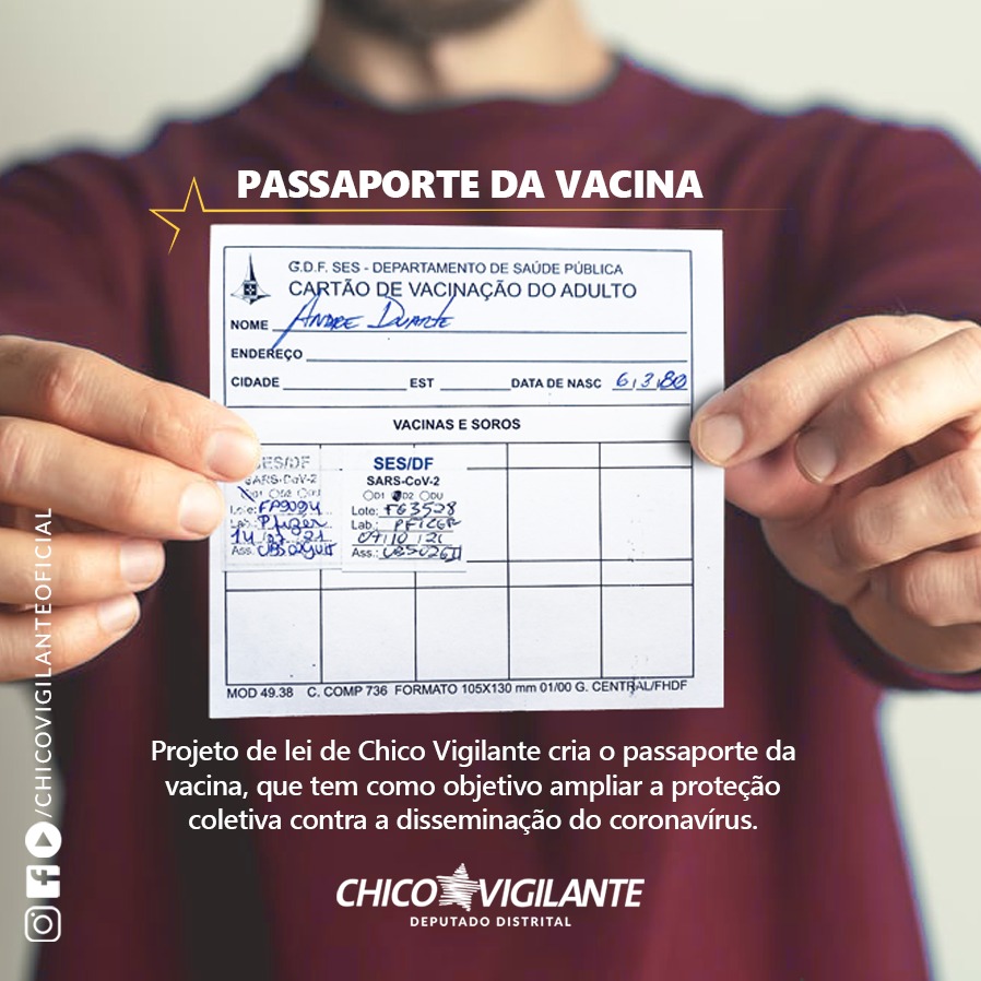Chico Vigilante protocola projeto instituindo “passaporte da vacina” para entrada em estabelecimentos no DF
